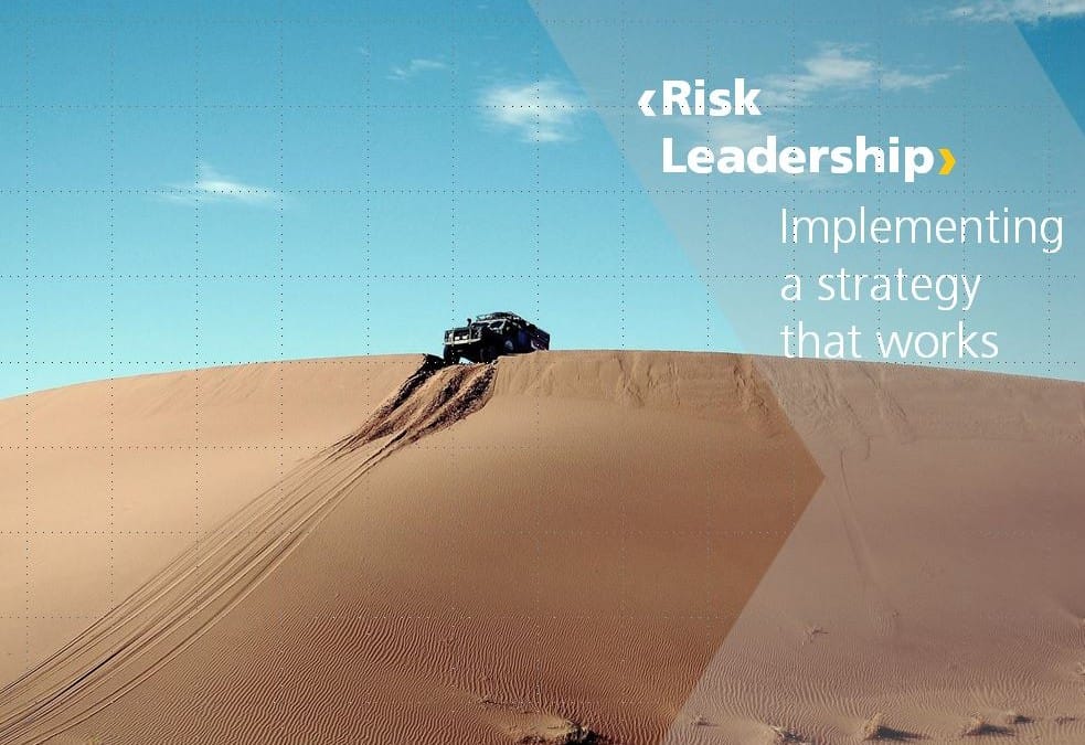 Risk Leadership – implementing a risk strategy that works