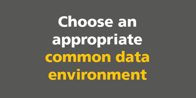 BIM: Choose an appropriate common data environment
