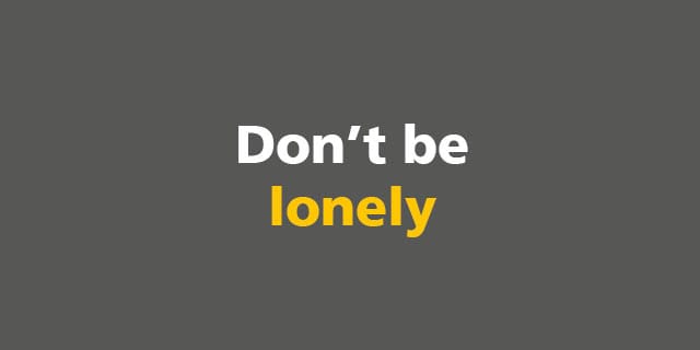 BIM: Don’t be lonely