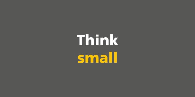 BIM: Think small
